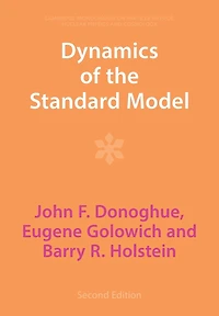 Dynamics of the Standard Model