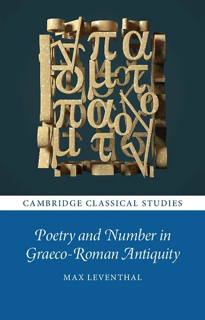 Poetry and Number Graeco-Roman Antiquity