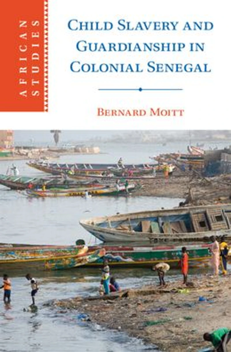 Child Slavery and Guardianship Colonial Senegal