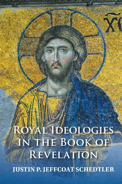 Royal Ideologies the Book of Revelation