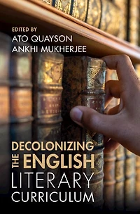 Decolonizing the English Literary Curriculum