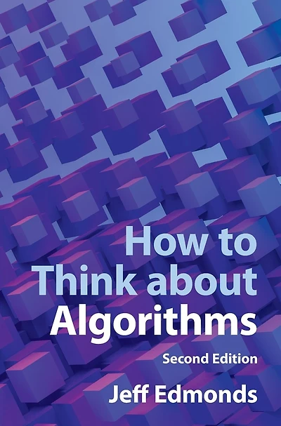 How to Think about Algorithms