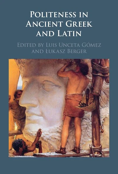 Politeness Ancient Greek and Latin