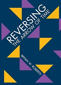 Reversing the Arrow of Time
