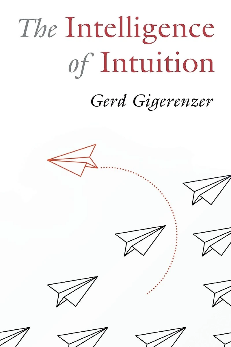The Intelligence of Intuition
