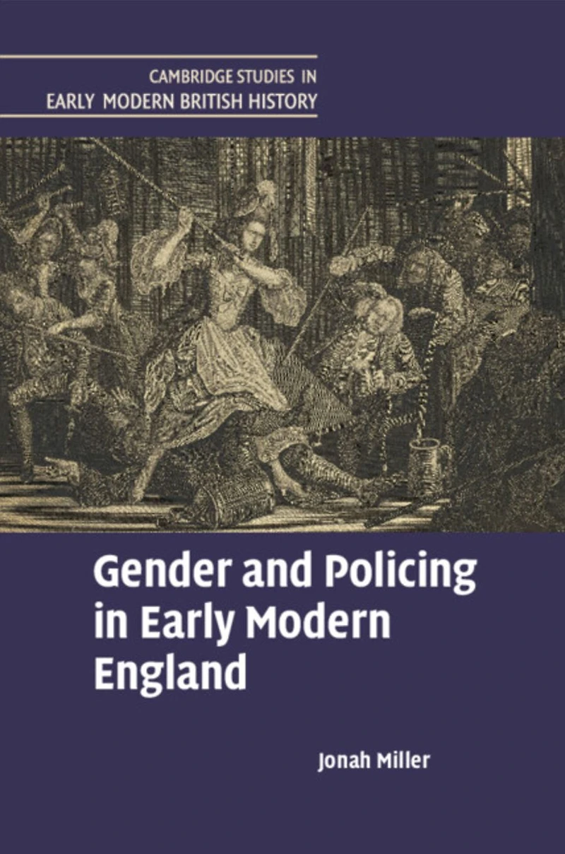 Gender and Policing Early Modern England