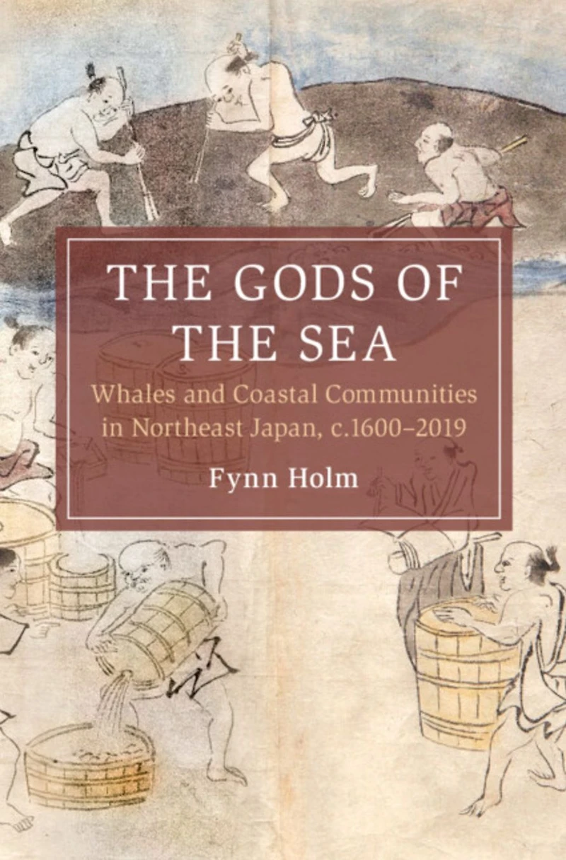 the Gods of Sea: Whales and Coastal Communities Northeast Japan, c.1600-2019