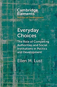 Everyday Choices: The Role of Competing Authorities and Social Institutions Politics Development