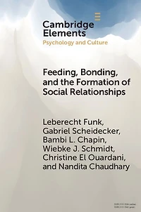 Feeding, Bonding, and the Formation of Social Relationships: Ethnographic Challenges to Attachment Theory Early Childhood Interventions
