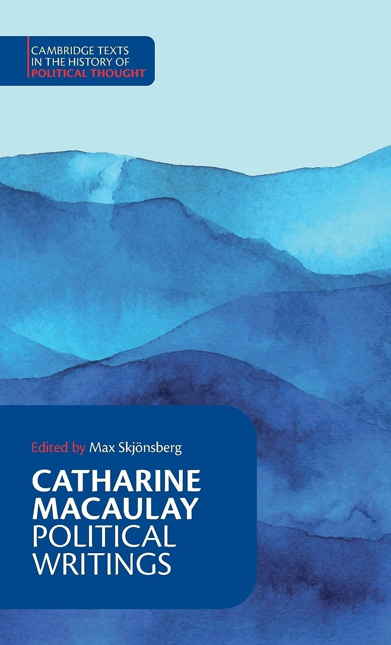 Catharine Macaulay: Political Writings