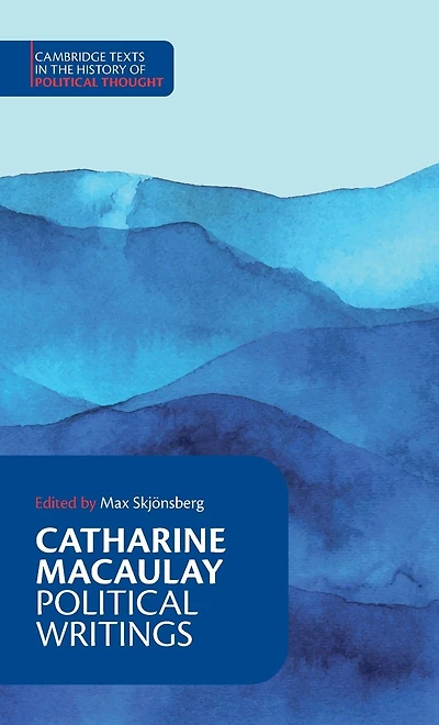 Catharine Macaulay: Political Writings
