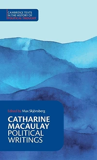Catharine Macaulay: Political Writings