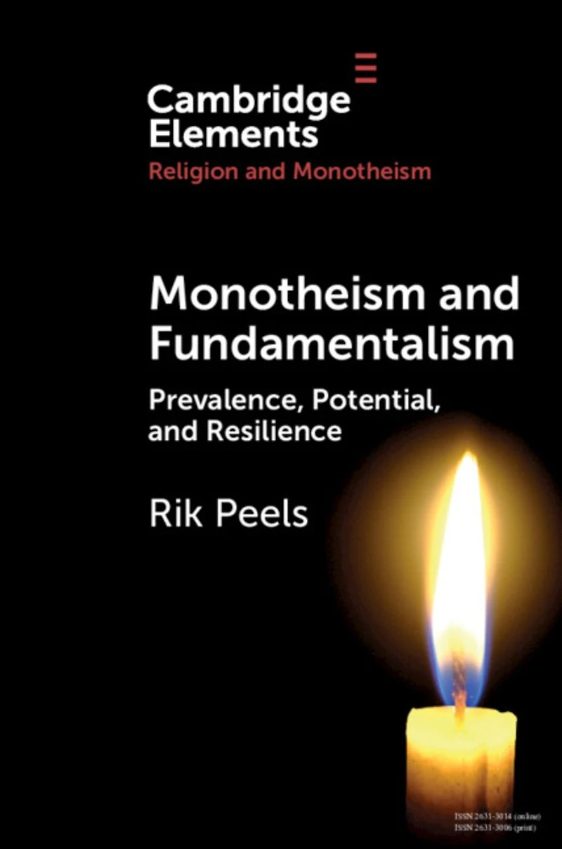 Monotheism and Fundamentalism: Prevalence, Potential, Resilience