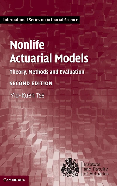 Nonlife Actuarial Models: Theory, Methods and Evaluation