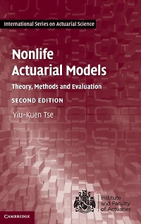 Nonlife Actuarial Models: Theory, Methods and Evaluation