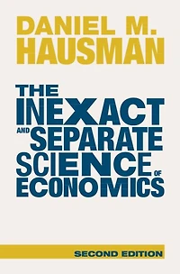 The Inexact and Separate Science of Economics