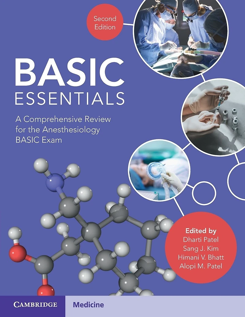 BASIC Essentials: A Comprehensive Review for the Anesthesiology Exam