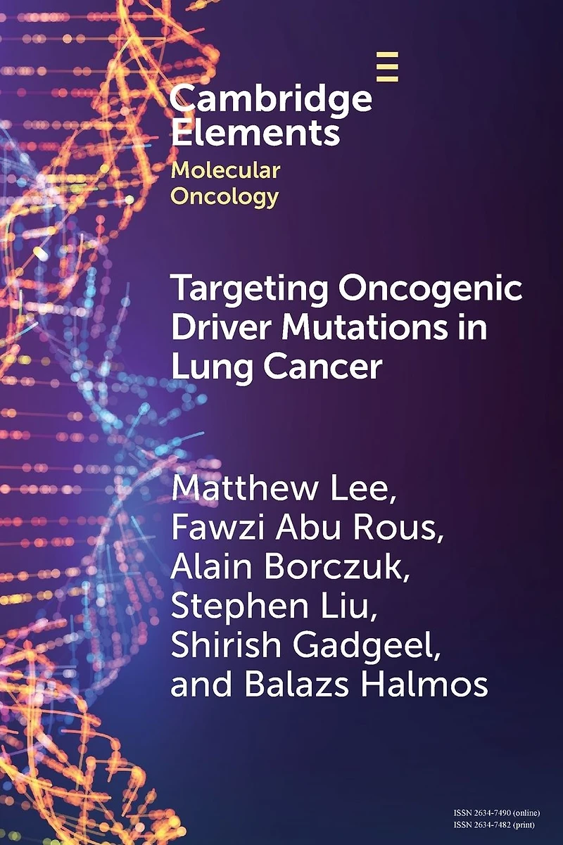 Targeting Oncogenic Driver Mutations Lung Cancer