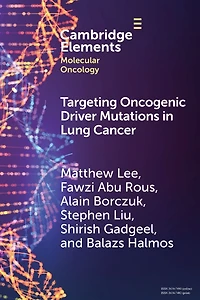 Targeting Oncogenic Driver Mutations Lung Cancer