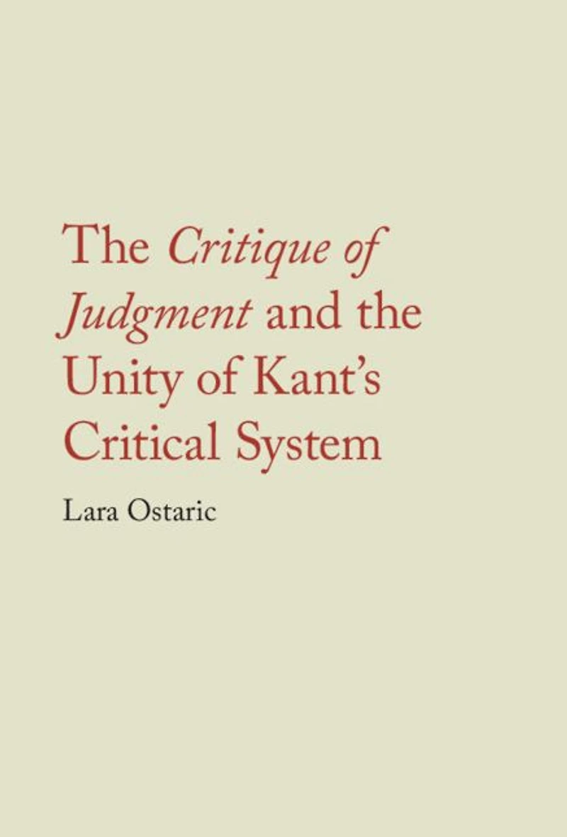 the Critique of Judgment and Unity Kant's Critical System