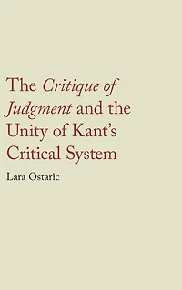 the Critique of Judgment and Unity Kant's Critical System