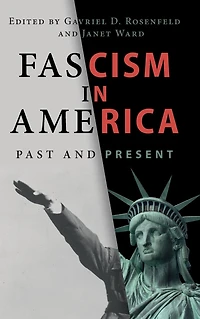 Fascism America: Past and Present
