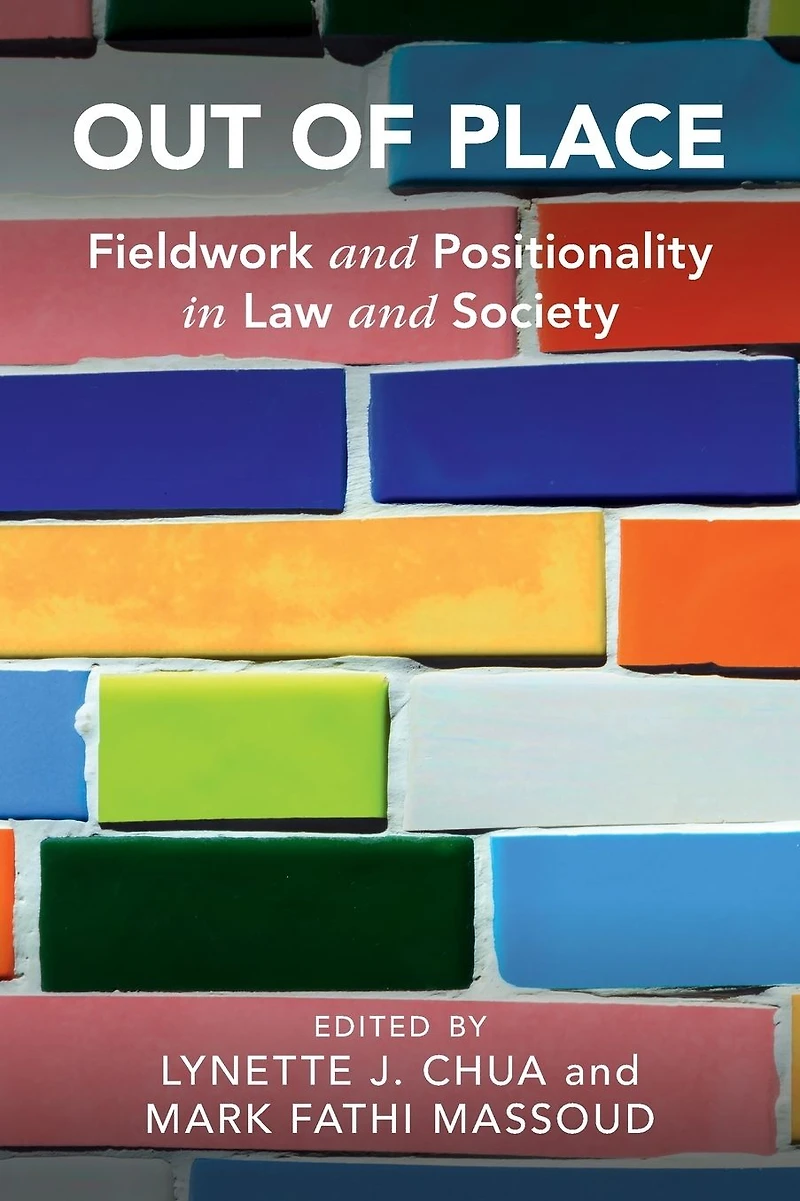 Out of Place: Fieldwork and Positionality Law Society