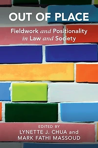 Out of Place: Fieldwork and Positionality Law Society
