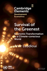 Survival of the Greenest: Economic Transformation a Climate-conscious World