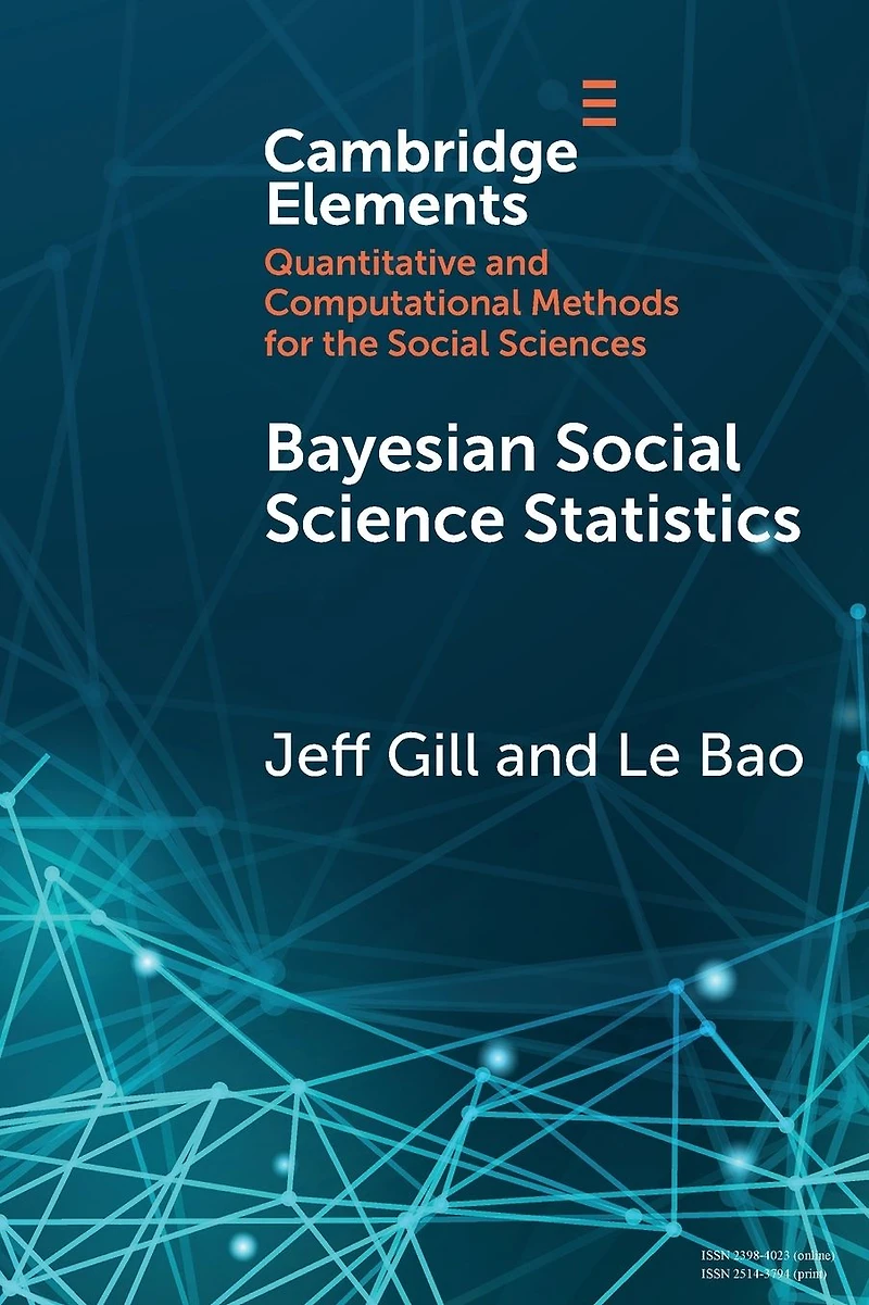 Bayesian Social Science Statistics: From the Very Beginning