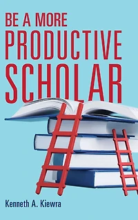 Be a More Productive Scholar