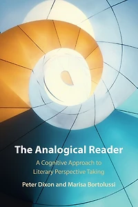 The Analogical Reader: A Cognitive Approach to Literary Perspective Taking