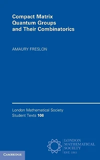 Compact Matrix Quantum Groups and Their Combinatorics
