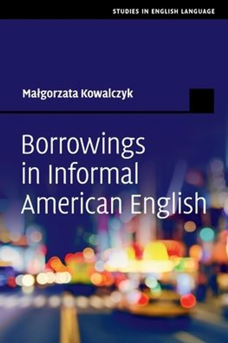 Borrowings Informal American English