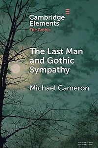 The Last Man and Gothic Sympathy