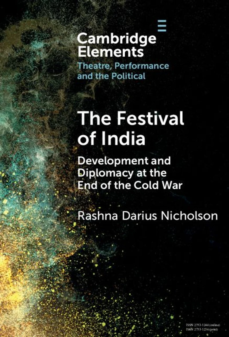 the Festival of India: Development and Diplomacy at End Cold War