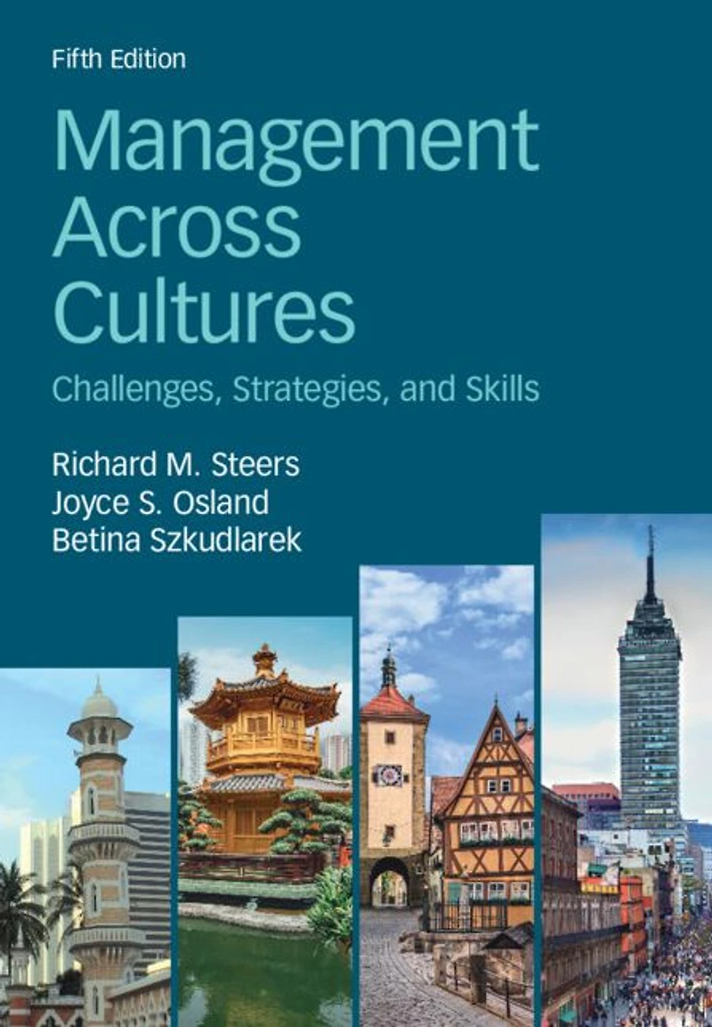 Management Across Cultures: Challenges, Strategies, and Skills