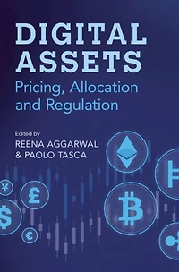 Digital Assets: Pricing, Allocation and Regulation