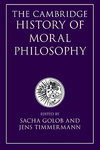 The Cambridge History of Moral Philosophy
