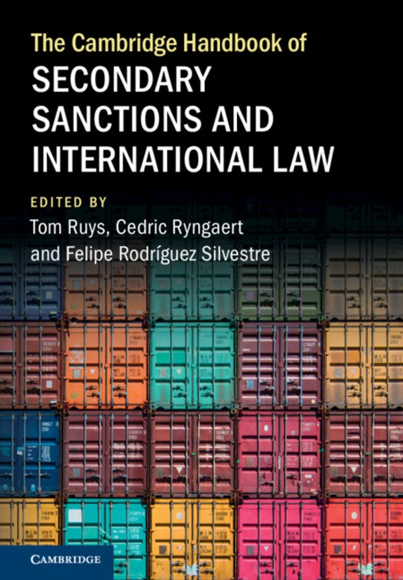 The Cambridge Handbook of Secondary Sanctions and International Law