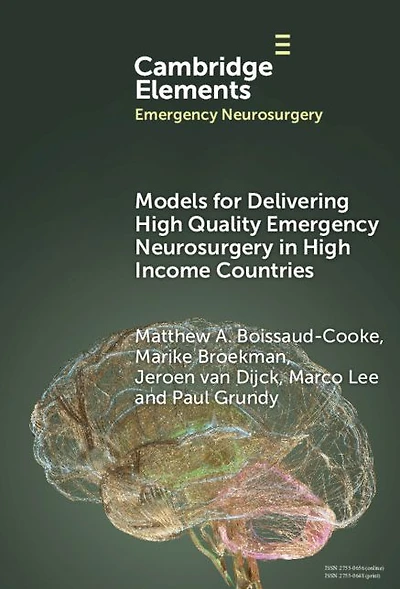 Models for Delivering High Quality Emergency Neurosurgery Income Countries