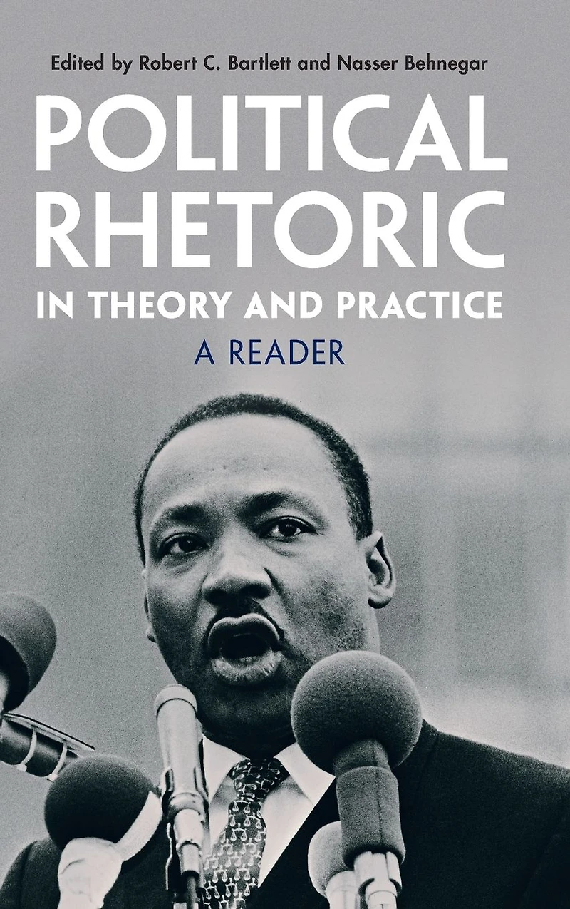Political Rhetoric Theory and Practice: A Reader