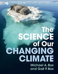 The Science of Our Changing Climate