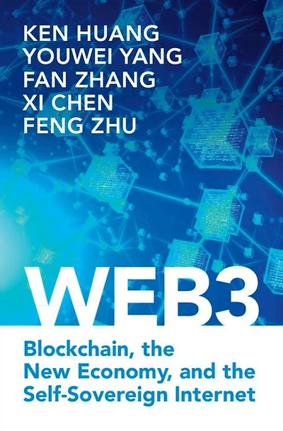 Web3: Blockchain, the New Economy, and Self-Sovereign Internet
