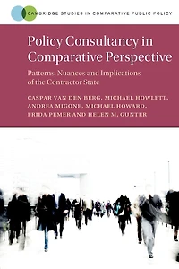 Policy Consultancy Comparative Perspective: Patterns, Nuances and Implications of the Contractor State