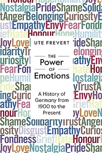 the Power of Emotions: A History Germany from 1900 to Present