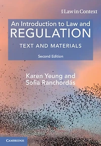 An Introduction to Law and Regulation: Text Materials