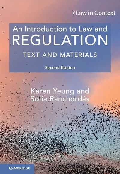 An Introduction to Law and Regulation: Text Materials