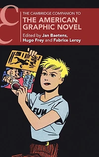 the Cambridge Companion to American Graphic Novel