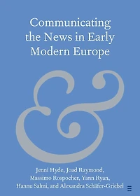Communicating the News Early Modern Europe